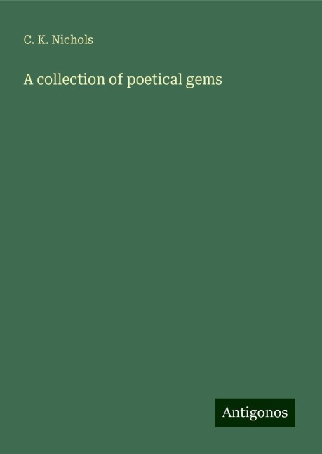 A collection of poetical gems