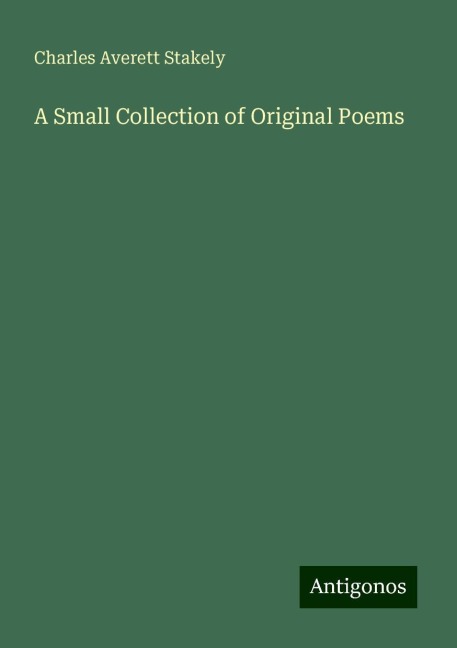 A Small Collection of Original Poems