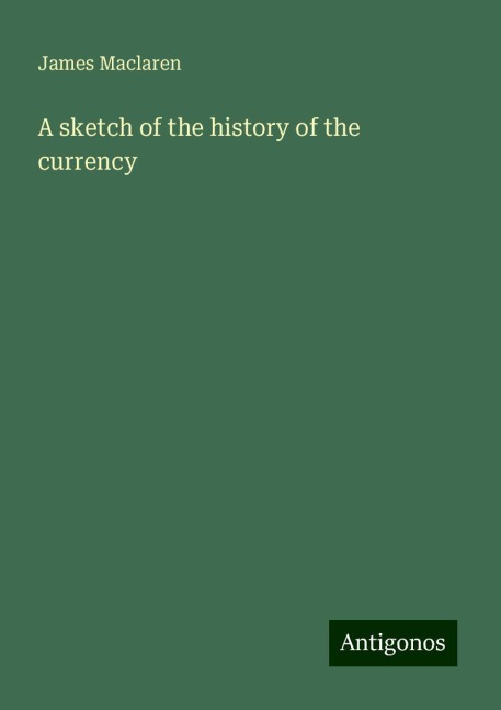 A sketch of the history of the currency