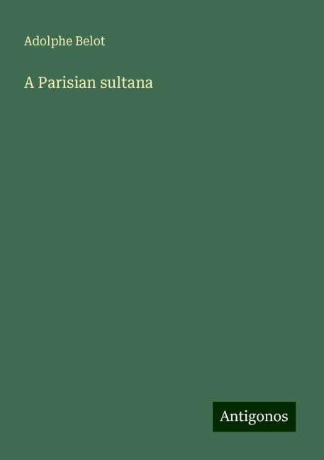 A Parisian sultana