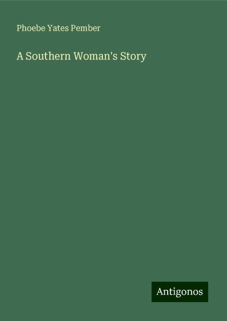 A Southern Womans Story