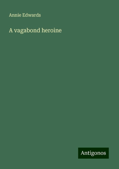 A vagabond heroine