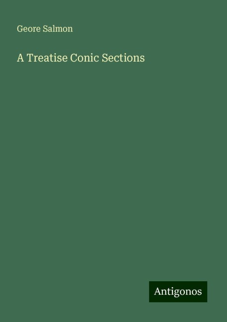 A Treatise Conic Sections