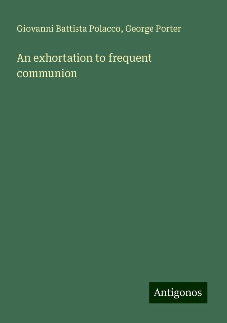An exhortation to frequent communion