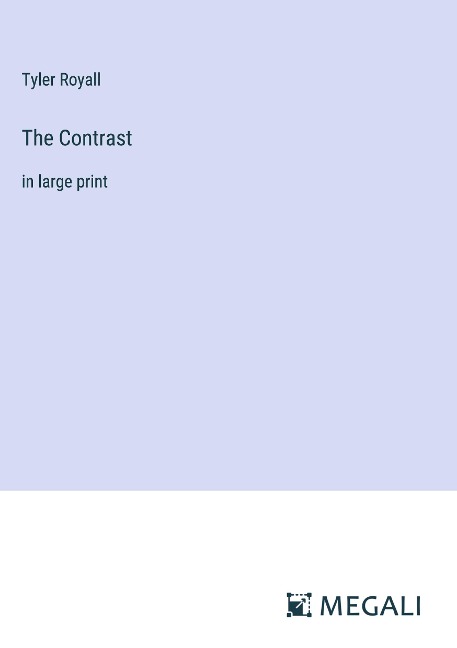 The Contrast: in large print