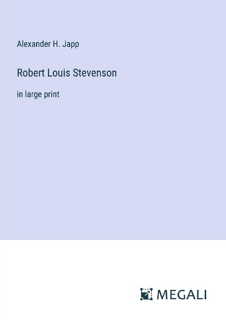 Robert Louis Stevenson: in large print