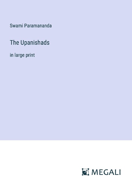The Upanishads: in large print