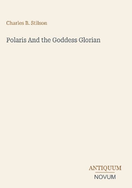 Polaris And the Goddess Glorian