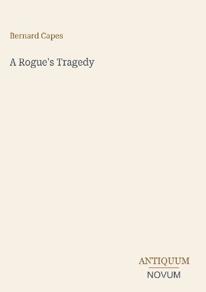 A Rogue's Tragedy