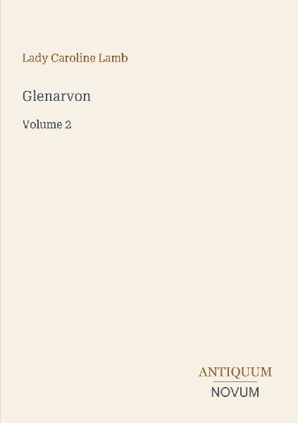 Glenarvon: Volume 2