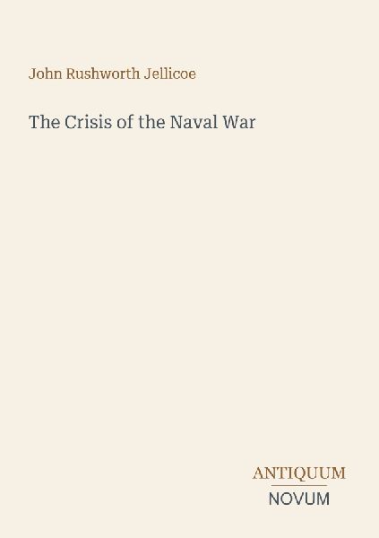 The Crisis of the Naval War