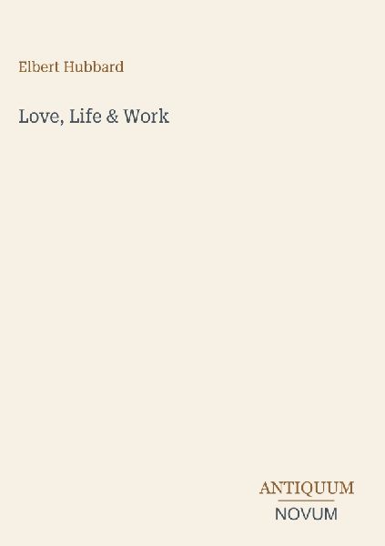 Love, Life & Work