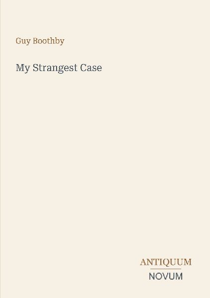 My Strangest Case