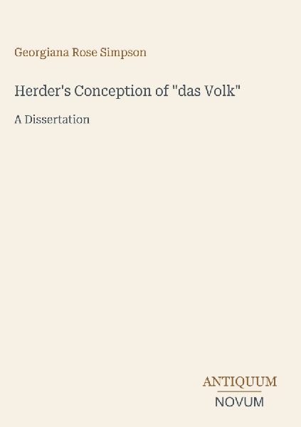 Herder's Conception of "das Volk": A Dissertation