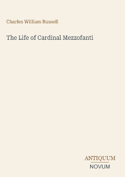 The Life of Cardinal Mezzofanti