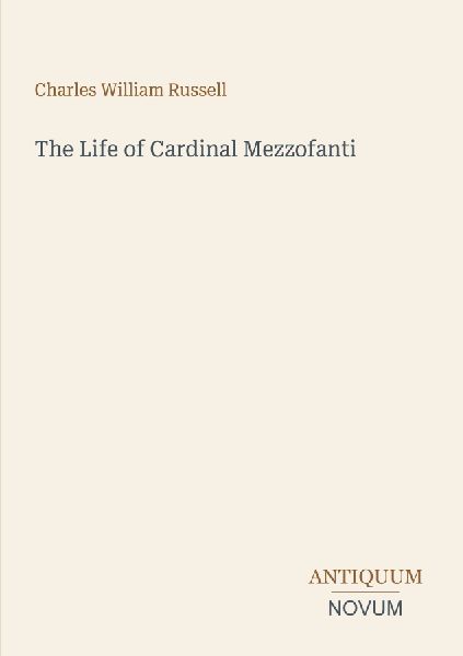 The Life of Cardinal Mezzofanti