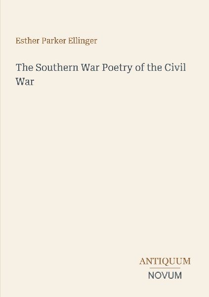 The Southern War Poetry of the Civil War