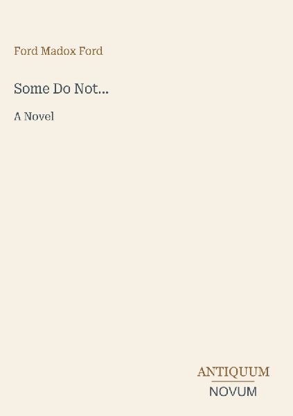 Some Do Not...: A Novel