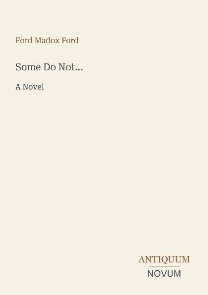 Some Do Not...: A Novel