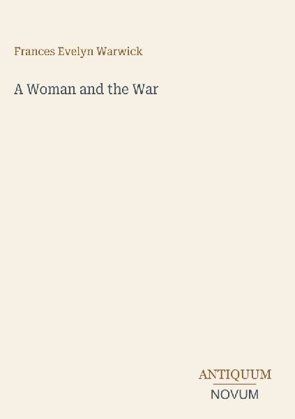 A Woman and the War