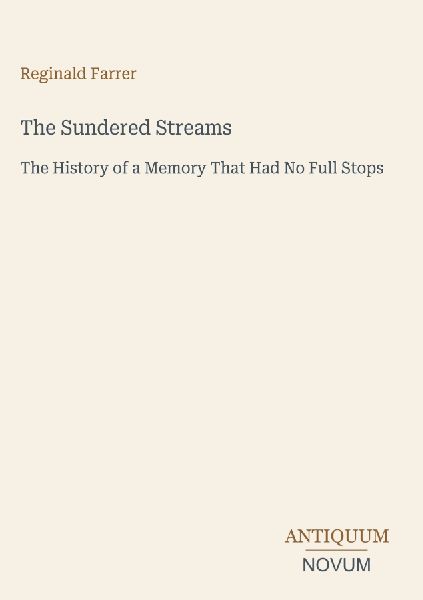 The Sundered Streams: The History of a Memory That Had No Full Stops