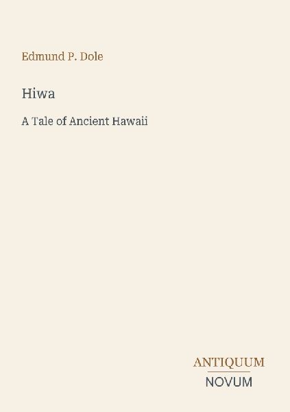 Hiwa: A Tale of Ancient Hawaii