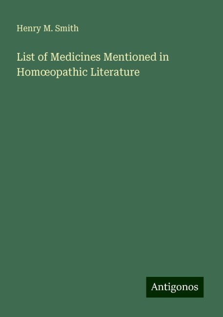 List of Medicines Mentioned in Hom¿opathic Literature