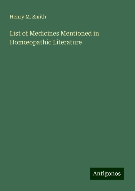 List of Medicines Mentioned in Hom¿opathic Literature