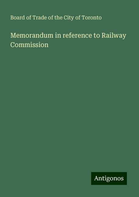 Memorandum in reference to Railway Commission