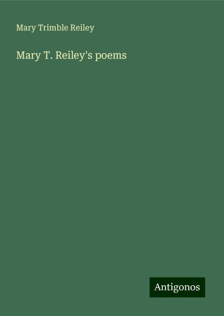 Mary T. Reileys poems