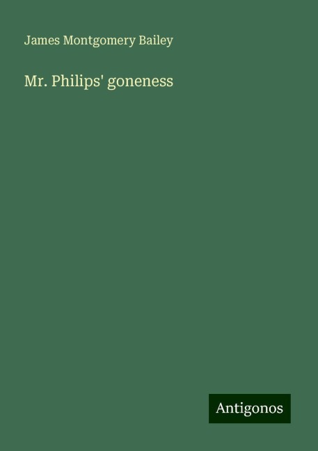 Mr. Philips goneness