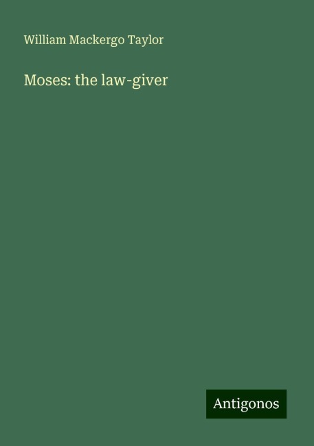 Moses: the law-giver