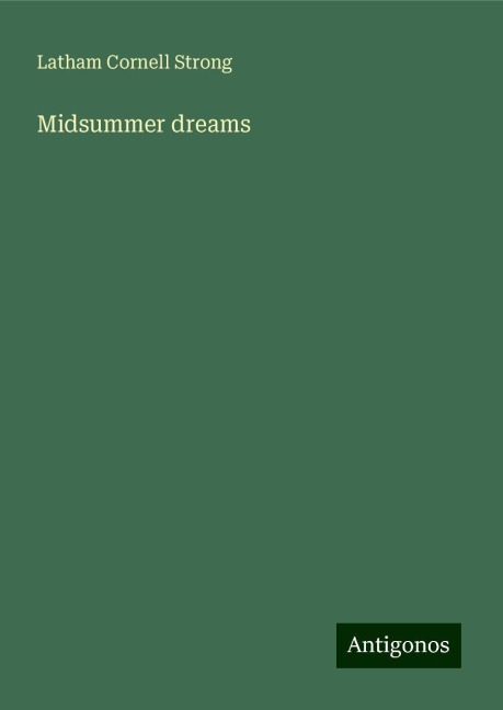 Midsummer dreams