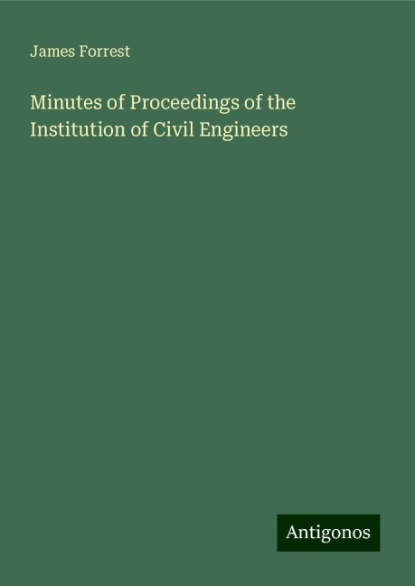 Minutes of Proceedings of the Institution of Civil Engineers