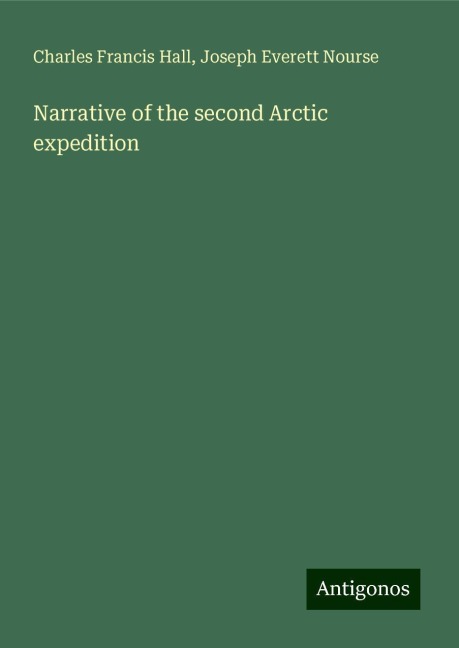 Narrative of the second Arctic expedition