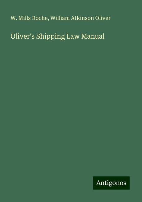 Olivers Shipping Law Manual