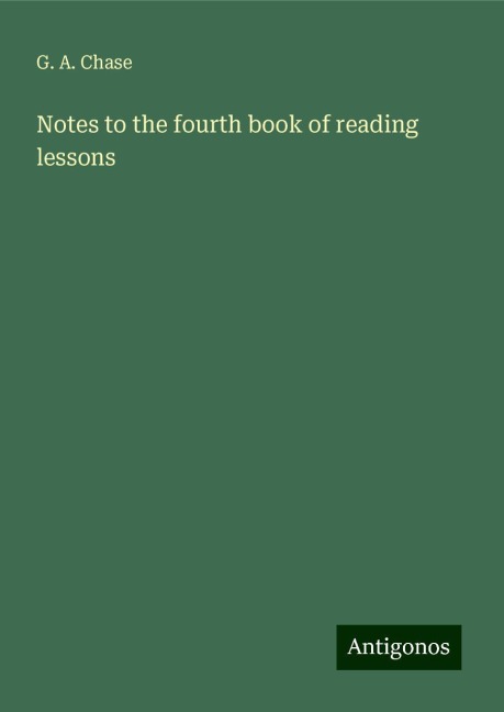 Notes to the fourth book of reading lessons