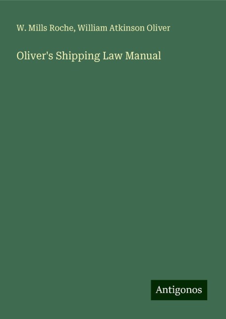 Olivers Shipping Law Manual