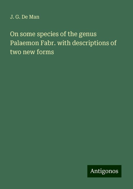 On some species of the genus Palaemon Fabr. with descriptions of two new forms