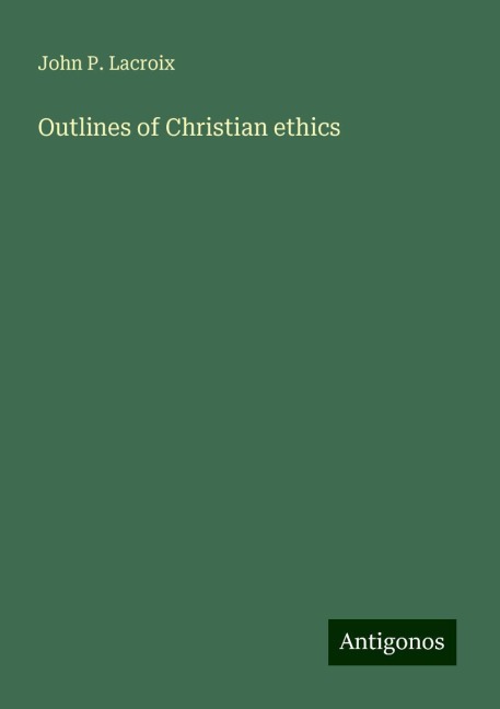 Outlines of Christian ethics
