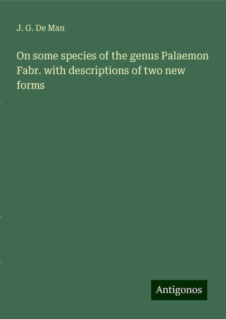 On some species of the genus Palaemon Fabr. with descriptions of two new forms