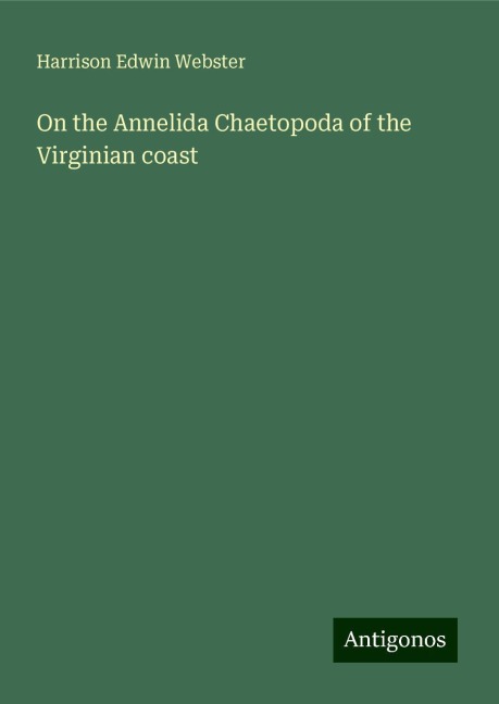 On the Annelida Chaetopoda of the Virginian coast
