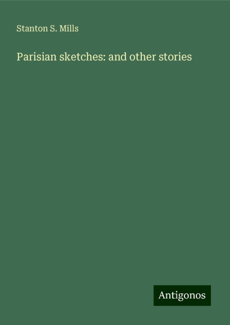 Parisian sketches: and other stories