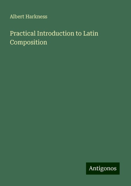 Practical Introduction to Latin Composition