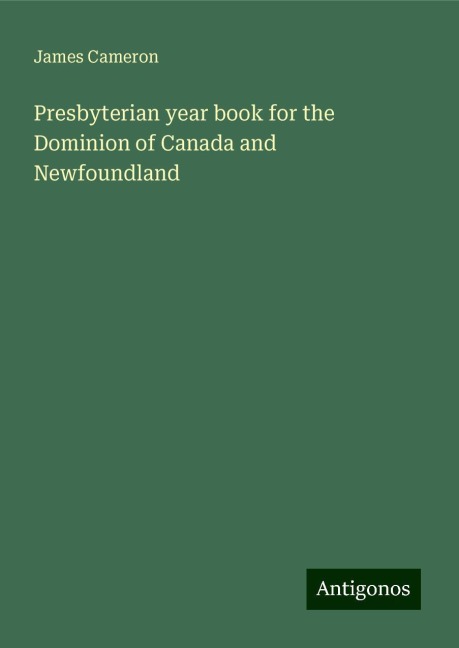 Presbyterian year book for the Dominion of Canada and Newfoundland
