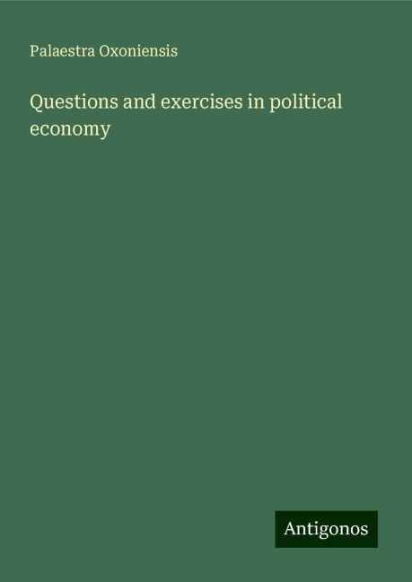 Questions and exercises in political economy