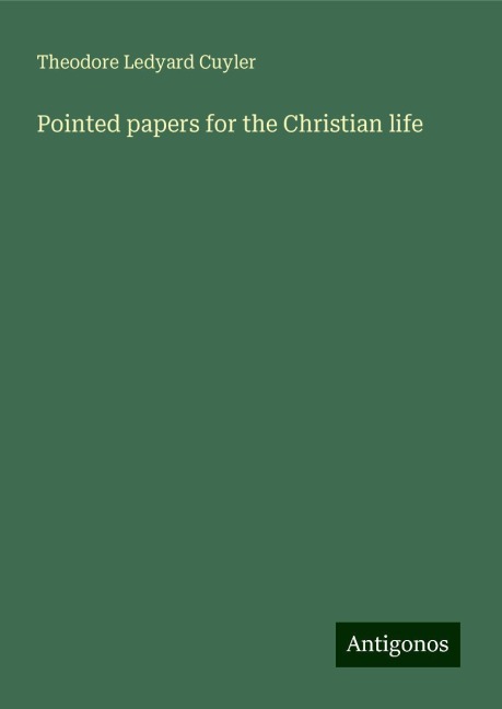 Pointed papers for the Christian life