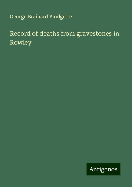 Record of deaths from gravestones in Rowley