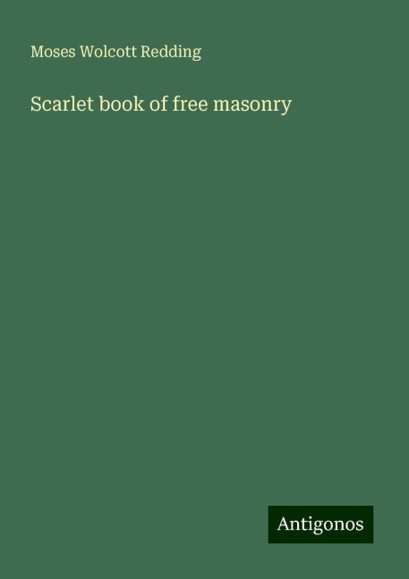 Scarlet book of free masonry