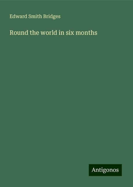 Round the world in six months
